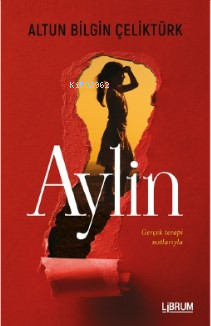 Aylin | Altun Bilgin Çeliktürk | Librum Kitap