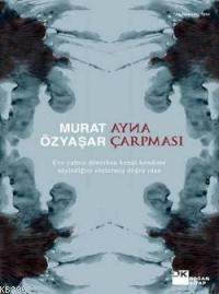 Ayna Çarpması | Murat Özyaşar | Doğan Kitap