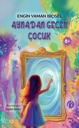 Aynadan Geçen Çocuk | Engin Yaman Biçgel | Herdem Kitap