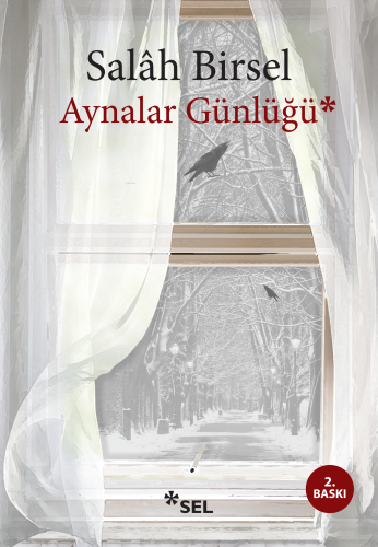 Aynalar Günlüğü | Salah Birsel | Sel Yayıncılık