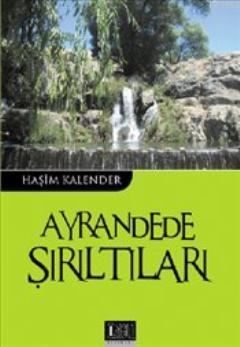 Ayrandede Şırıltıları | Haşim Kalender | Özgü Yayınları