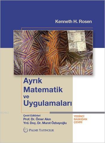 Ayrık Matematik ve Uygulamaları | Kenneth H. Rosen | Palme Yayınevi