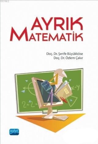 Ayrık Matematik | Şerife Büyükköse | Nobel Akademik Yayıncılık