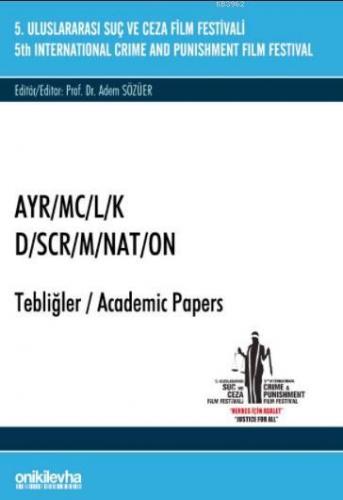 Ayrımcılık Discormination; 5.Uluslararası Suç ve Ceza Film Festivali |