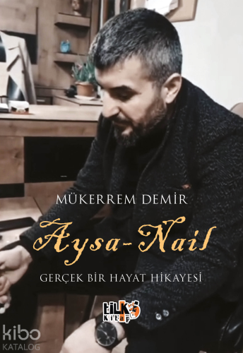 Aysa - Nail | Mükerrem Demir | Tilki Kitap