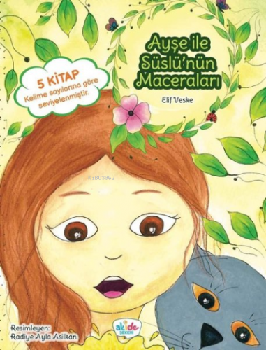 Ayşe ile Süslü'nün Maceraları Seti - 5 Kitap Takım | Elif Veske | Akid