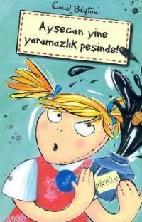 Ayşecan Yine Yaramazlık Peşinde! | Enid Blyton | Doğan Çocuk