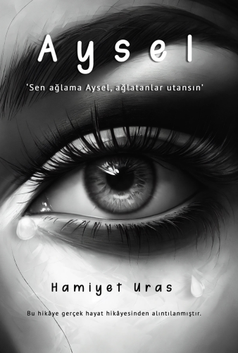 Aysel | Hamiyet Uras | İkinci Adam Yayınları