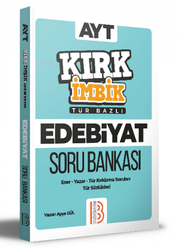 AYT Türk Dili ve Edebiyatı Kırk İmbik Soru Bankası | Ayşe Gül | Benim 