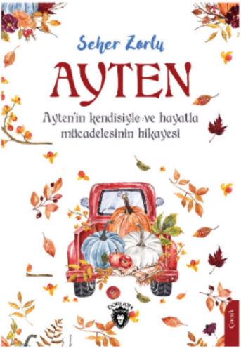 Ayten | Seher Zorlu | Dorlion Yayınevi