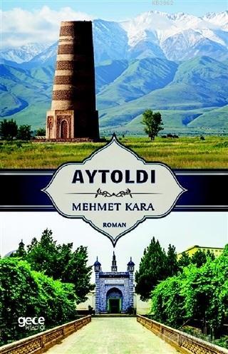 Aytoldı | Mehmet Kara | Gece Kitaplığı Yayınları