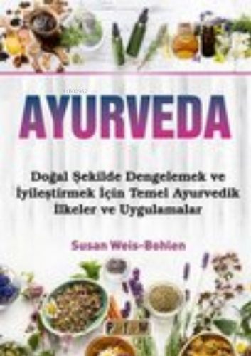 Ayurveda | Susan Weis Bohlen | Platform