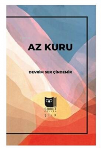 Az Kuru | Devrim Serçindemir | Somut Yayınları