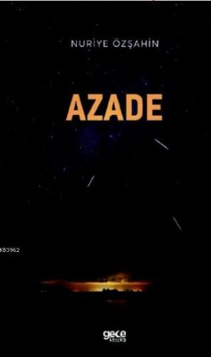 Azade | Nuriye Özşahin | Gece Kitaplığı Yayınları