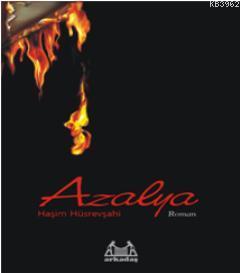 Azalya | Haşim Hüsrevşahi | Arkadaş Yayınevi