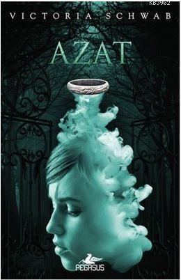 Azat | Victoria Schwab | Pegasus Yayıncılık