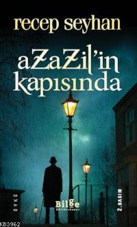 Azazil'in Kapısında | Recep Seyhan | Bilge Kültür Sanat