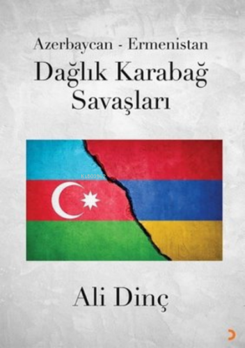 Azerbaycan - Ermenistan Dağlık Karabağ Savaşları | Ali Dinç | Cinius Y