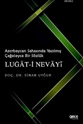 Azerbaycan Sahasında Yazılmış Çağatayca Bir Sözlük; Lugat-i Nevayi | S