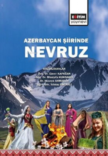 Azerbaycan Şiirinde Nevruz | Çoşkun Akça | Eğitim Yayınevi