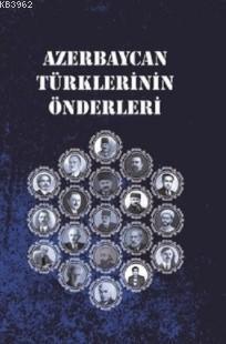 Azerbaycan Türklerinin Önderleri | Nesib Nesibli | Berikan Yayınları