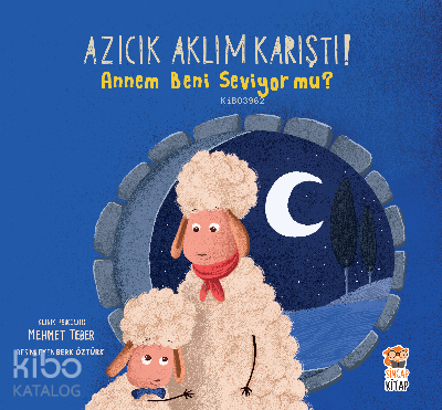 Azıcık Aklım Karıştı - ;Annem Beni Seviyor Mu? | Mehmet Teber | Sincap