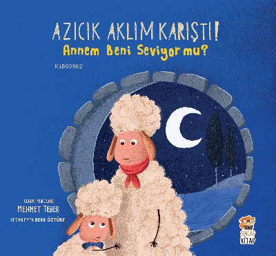 Azıcık Aklım Karıştı - ;Annem Beni Seviyor Mu? | Mehmet Teber | Sincap