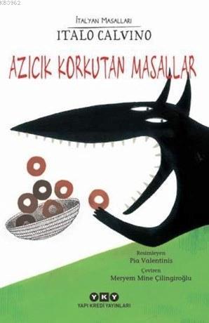 Azıcık Korkutan Masalları; İtalyan Masalları | Italo Calvino | Yapı Kr