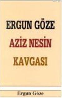 Aziz Nesin Kavgası | Ergun Göze | Boğaziçi Yayınları