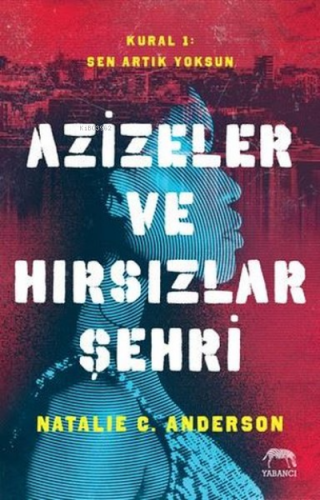 Azizeler ve Hırsızlar Şehri | Natalie C. Anderson | Yabancı Yayınları