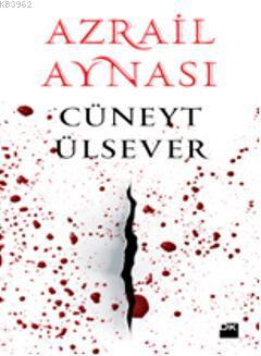 Azrail Aynası | Cüneyt Ülsever | Doğan Kitap