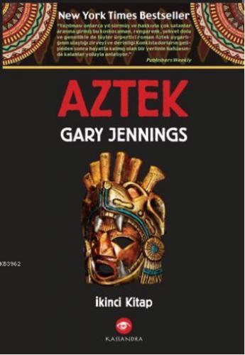 Aztek İkinci Kitap | Gary Jennings | Kassandra Yayınları