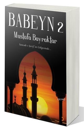 Babeyn 2 | Mustafa Bayraktar | Cinius Yayınları