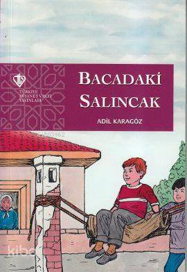 Bacadaki Salıncak | Adil Karagöz | Türkiye Diyanet Vakfı Yayınları