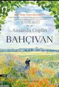 Bahçıvan | Amanda Coplin | Everest Yayınları