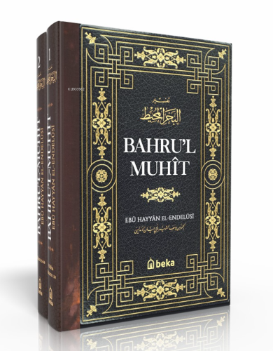 Bahrul Muhit – 2 Cilt Takım | Ebu Hayyan El Endülüsi | Beka Yayınları