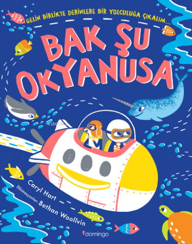 Bak Şu Okyanusa | Caryl Hart | Domingo Yayınevi