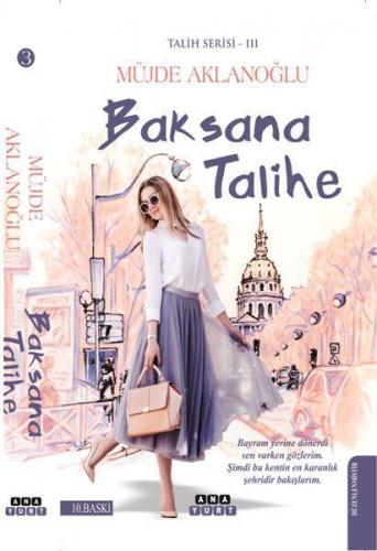 Baksana Talihe | Müjde Aklanoğlu | Anayurt Yayınları