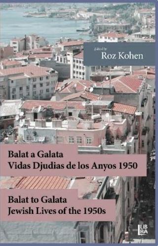 Balata Galata Vidas Djudias de Los Anyos 1950 | Roz Kohen | Libra Kita