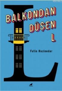 Balkondan Düşen L | Fatin Hazinedar | Kara Karga Yayınları