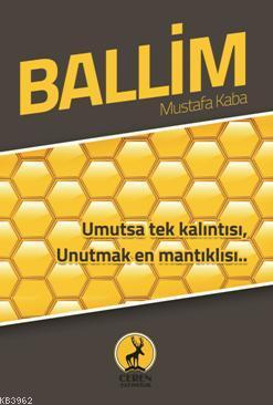 Ballim; Bir Mucizevi Tekniğin Evrimi | Mustafa Kaba | Ceren Yayıncılık