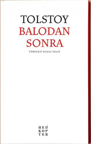 Balodan Sonra | Lev Nikolayeviç Tolstoy | Helikopter Yayınları