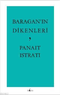 Baragan'ın Dikenleri | Panait Istrati | Fabula Kitap