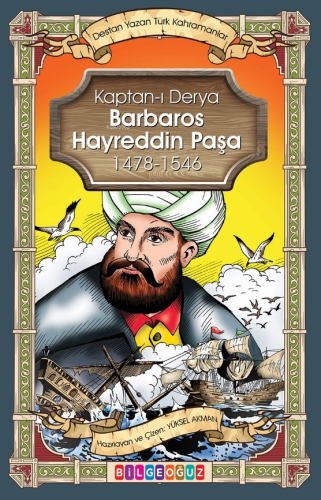 Barbaros Hayreddin Paşa | Yüksel Akman | Bilge Oğuz Yayınları