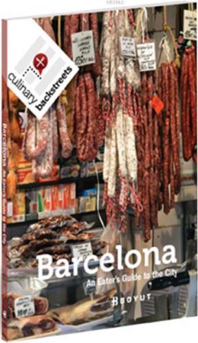 Barcelona; An Eater's Guide to the City | Ansel Mullins | Boyut Yayın 