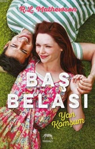 Baş Belası Yan Komşum | R. L. Mathewson | Yabancı Yayınları