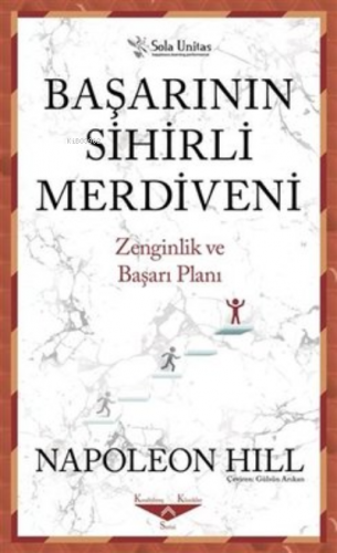 Başarının Sihirli Merdiveni - Kısaltılmış Klasikler Serisi ;Zenginlik 