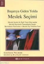 Başarıya Giden Yolda Meslek Seçimi | Cavidan Telman | Epsilon Yayınevi