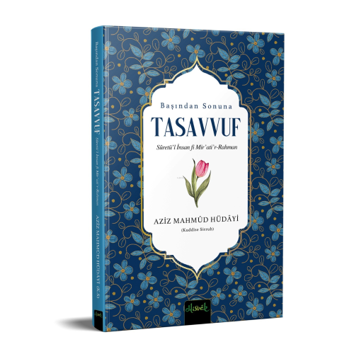 Başından Sonuna Tasavvuf | Aziz Mahmud Hüdayi | Misvak Neşriyat