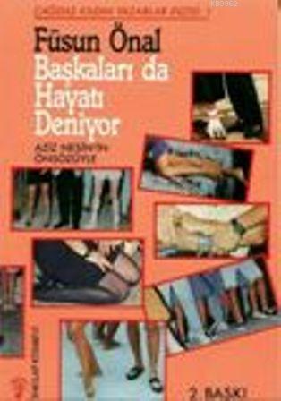 Başkaları da Hayatı Deniyor | Füsun Önal | İnkılâp Kitabevi